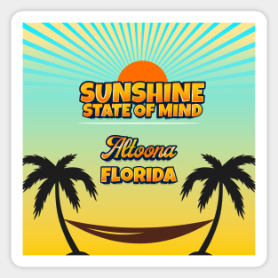 Altoona Florida - Sunshine State of Mind Sticker